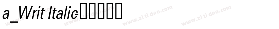 a_Writ Italic字体转换